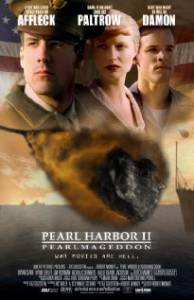   2:  / Pearl Harbor II: Pearlmageddon