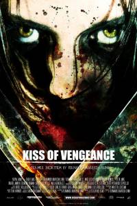  / Kiss of Vengeance