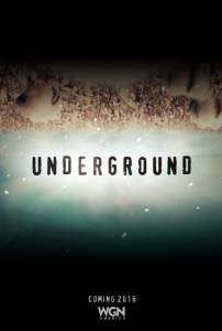  ( 2016  ...) / Underground