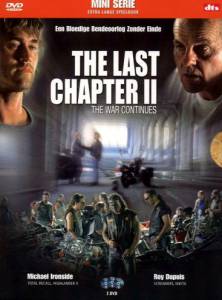 Последний Чаптер 2: Война продолжается (мини-сериал) / The Last Chapter II: The War Continues