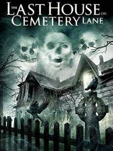      / The Last House on Cemetery Lane