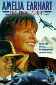     () / Amelia Earhart: The Final Flight