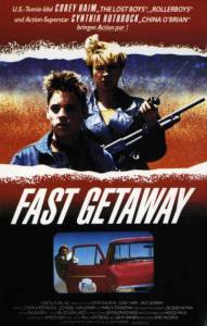   () / Fast Getaway