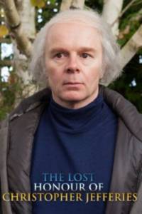   (-) / The Lost Honour of Christopher Jefferies