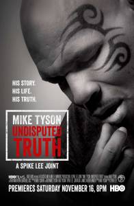    () / Mike Tyson: Undisputed Truth