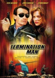   / Termination Man