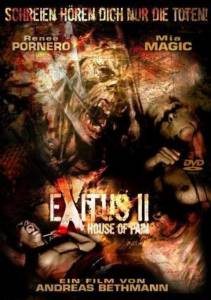   2:   () / Exitus II: House of Pain