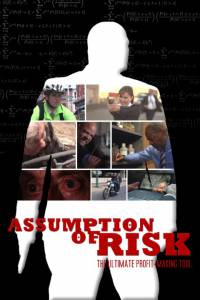   / Assumption of Risk