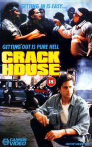  / Crack House