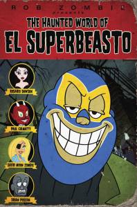     () / The Haunted World of El Superbeasto