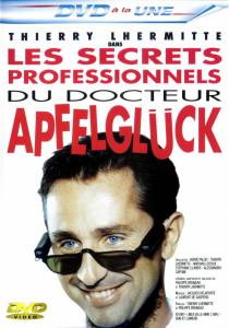     / Les secrets professionnels du Docteur Apfelgluck