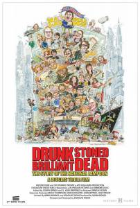 , , , :   National Lampoon / Drunk Stoned Brilliant Dead: The Story of the National Lampoon