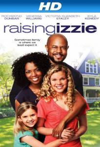 Raising Izzie () / 