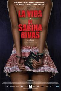       / La vida precoz y breve de Sabina Rivas