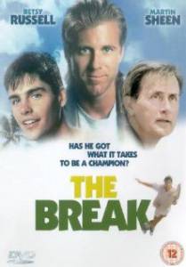   / The Break