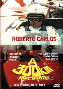   300    / Roberto Carlos a 300 Quilmetros Por Hora