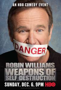  :   () / Robin Williams: Weapons of Self Destruction