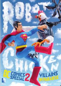 :   DC Comics II:    () / Robot Chicken DC Comics Special II: Villains in Paradise