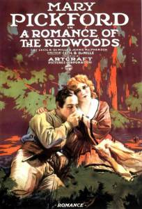    / A Romance of the Redwoods