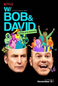     ( 2015  ...) / W/ Bob and David