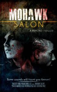  :   / Mohawk Salon: A Psycho Thriller