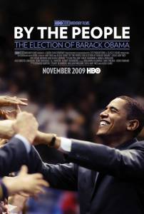  :    / By the People: The Election of Barack Obama