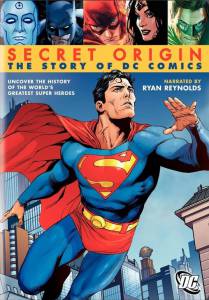 Secret Origin: The Story of DC Comics () / 