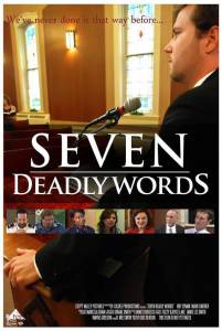   / Seven Deadly Words
