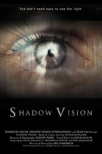 Shadow Vision () / 