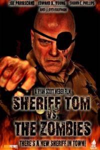     / Sheriff Tom Vs. The Zombies