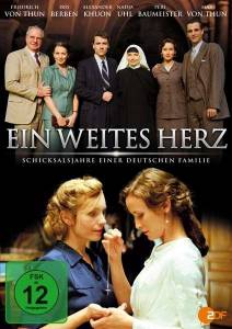         () / Ein weites Herz - Schicksalsjahre einer deutschen Familie