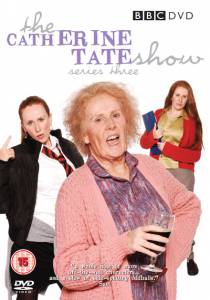    ( 2004  2006) / The Catherine Tate Show