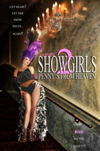  2:    / Showgirls 2: Penny's from Heaven
