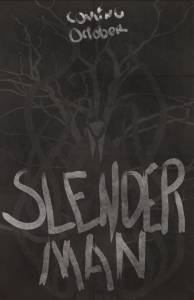  / The Slender Man
