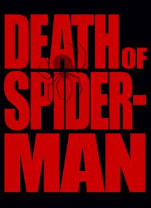 - () / The Death of Spider-Man