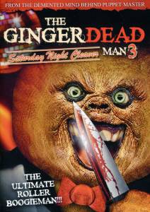 3 / Gingerdead Man 3: Saturday Night Cleaver