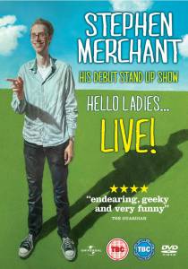 Stephen Merchant: Hello Ladies... Live! () / 