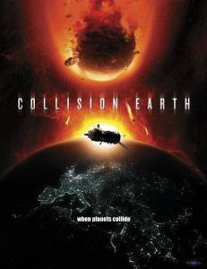   () / Collision Earth