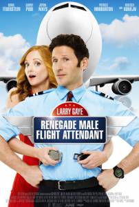  / Larry Gaye: Renegade Male Flight Attendant