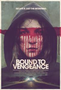   / Bound to Vengeance