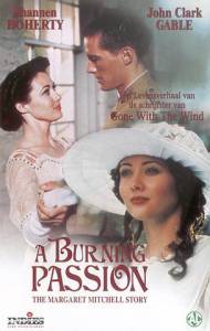  :    () / A Burning Passion: The Margaret Mitchell Story