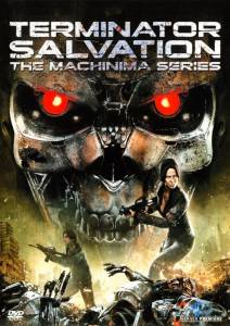 :       () / Terminator Salvation: The Machinima Series