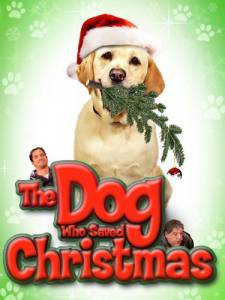 The Dog Who Saved Christmas () / 