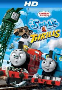 Thomas & Friends: Spills and Thrills () / 