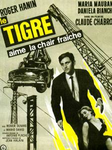     / Le Tigre aime la chair frache