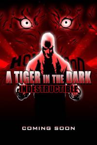   : ,  2   () / A Tiger in the Dark: Decadence, Pt. 2 - Indestructible