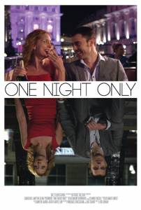     / One Night Only