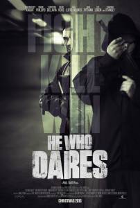 ,   / He Who Dares
