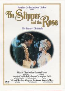    / The Slipper and the Rose: The Story of Cinderella