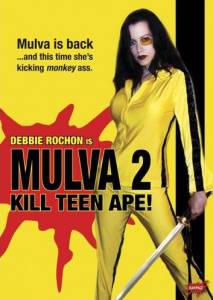  2 () / Mulva 2: Kill Teen Ape!